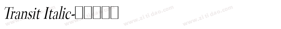 Transit Italic字体转换